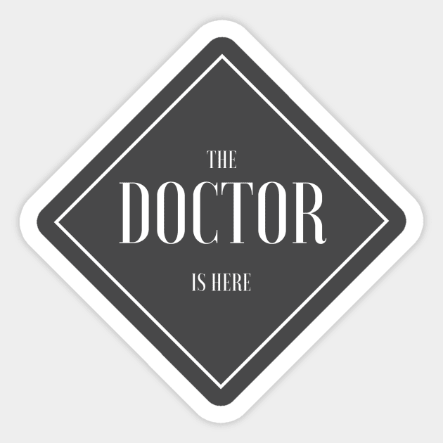 The doctor is here Sticker by LennyMax